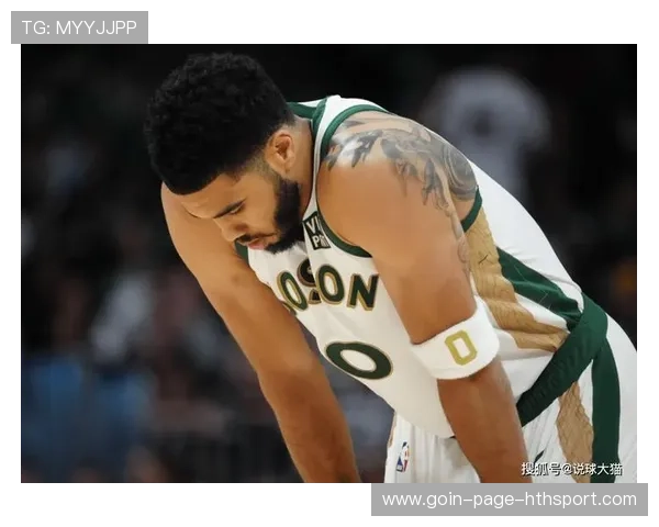 凯尔特人团队未来展望在本场比赛中可见一斑